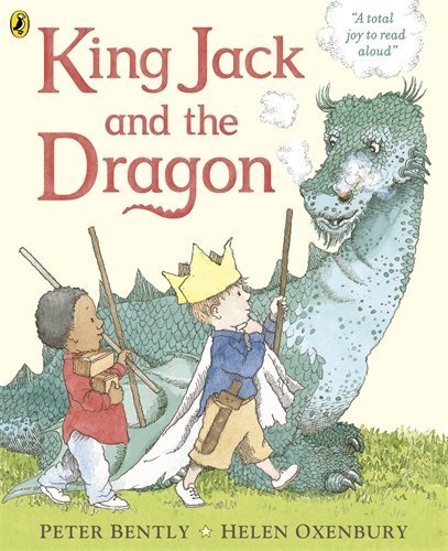 King Jack and the Dragon by Peter Bently (5-Jul-2012) Paperback - CharlottesWebTheChildrensBookStore.comCharlottesWebTheChildrensBookStore9780803739871