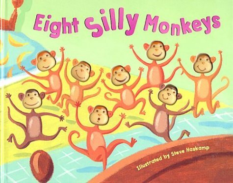 Eight Silly Monkeys by Steve Haskamp - CharlottesWebTheChildrensBookStore.comCharlottesWebTheChildrensBookStore9781581172294