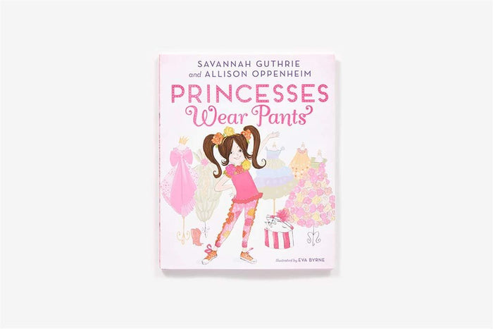 Princesses Wear Pants - CharlottesWebTheChildrensBookStore.comCharlottesWebTheChildrensBookStore9781419726033