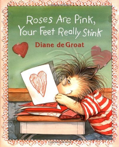 Roses Are Pink, Your Feet Really Stink (Gilbert the Opossum) - CharlottesWebTheChildrensBookStore.comCharlottesWebTheChildrensBookStore9780688152208