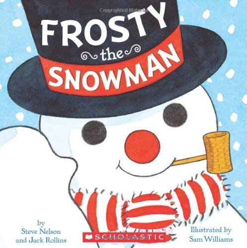 Frosty the Snowman by Jack Rollins (2013-09-24) by unknown author - CharlottesWebTheChildrensBookStore.comCharlottesWebTheChildrensBookStore9780824919351