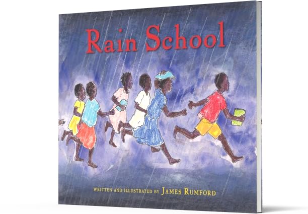 Rain School by James Rumford - CharlottesWebTheChildrensBookStore.comCharlottesWebTheChildrensBookStore9780547243078