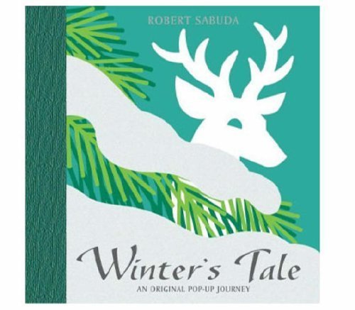 Winter's Tale by Sabuda, Robert (2005) Hardcover