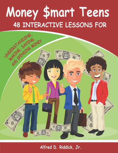 Money $mart Teens 48 Interactive Lessons for Understanding, Making, Saving, and Spending Money - CharlottesWebTheChildrensBookStore.comCharlottesWebTheChildrensBookStore9780991392926