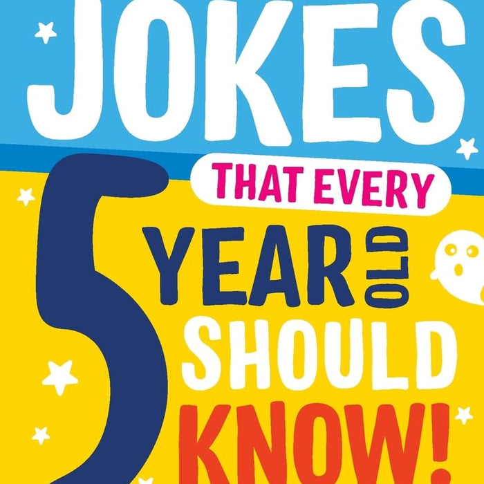 Awesome Jokes That Every 5 Year Old Should Know!: Bucketloads of rib ticklers, tongue twisters and side splitters (Awesome Jokes for Kids) - CharlottesWebTheChildrensBookStore.comCharlottesWebTheChildrensBookStore9781999914714