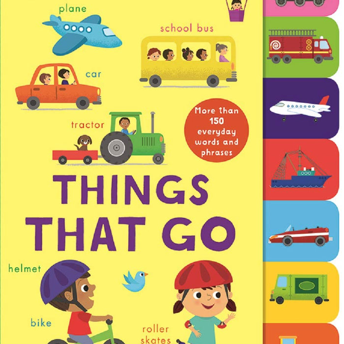 Things That Go (Start Little, Learn Big) by Smriti Prasadam-Halls, Parragon Books, Amy Cartwright - CharlottesWebTheChildrensBookStore.comCharlottesWebTheChildrensBookStore9781680525915
