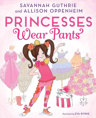 Princesses Wear Pants - CharlottesWebTheChildrensBookStore.comCharlottesWebTheChildrensBookStore9781419726033
