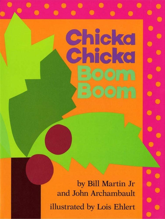 Chicka Chicka Boom Boom by Bill Martin Jr., John Archambault, Lois Ehlert - CharlottesWebTheChildrensBookStore.comCharlottesWebTheChildrensBookStore9781442450707
