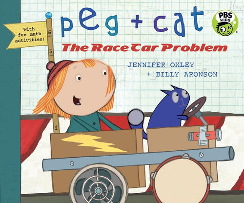 Peg + Cat: The Race Car Problem - CharlottesWebTheChildrensBookStore.comCharlottesWebTheChildrensBookStore9780763675585