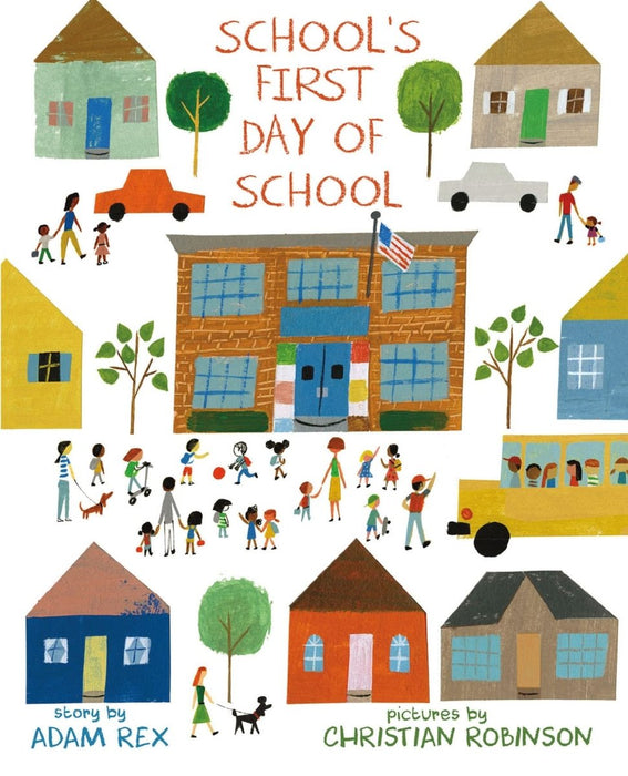 School's First Day of School - CharlottesWebTheChildrensBookStore.comCharlottesWebTheChildrensBookStore9781596439641