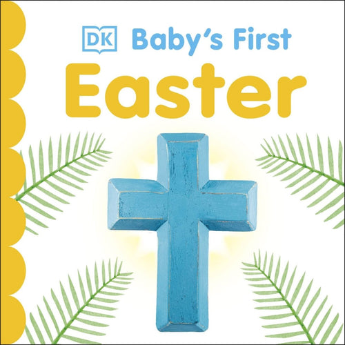 Baby's First Easter (Baby's First Holidays) by DK - CharlottesWebTheChildrensBookStore.comCharlottesWebTheChildrensBookStore9780744026580