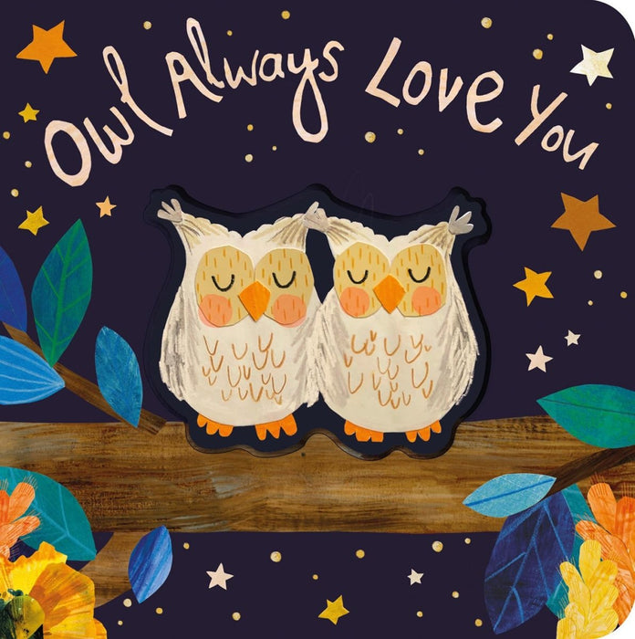 Owl Always Love You - CharlottesWebTheChildrensBookStore.comCharlottesWebTheChildrensBookStore9781680106404