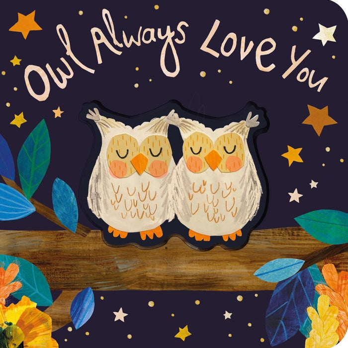 Owl Always Love You - CharlottesWebTheChildrensBookStore.comCharlottesWebTheChildrensBookStore9781680106404
