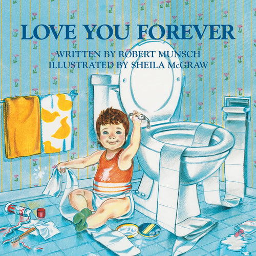 Love You Forever - CharlottesWebTheChildrensBookStore.comCharlottesWebTheChildrensBookStore9780920668375