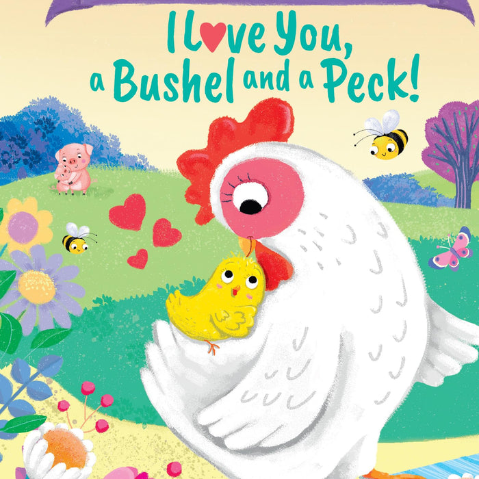 Levi I Love You, a Bushel and a Peck!: A Sweet Personalized Book for Kids