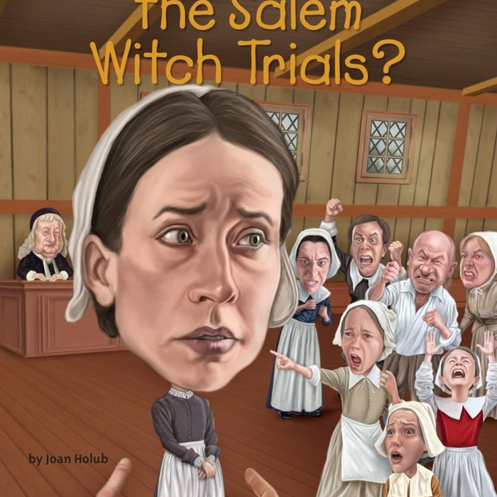 What Were the Salem Witch Trials? (What Was?) - CharlottesWebTheChildrensBookStore.comCharlottesWebTheChildrensBookStore9780448479057