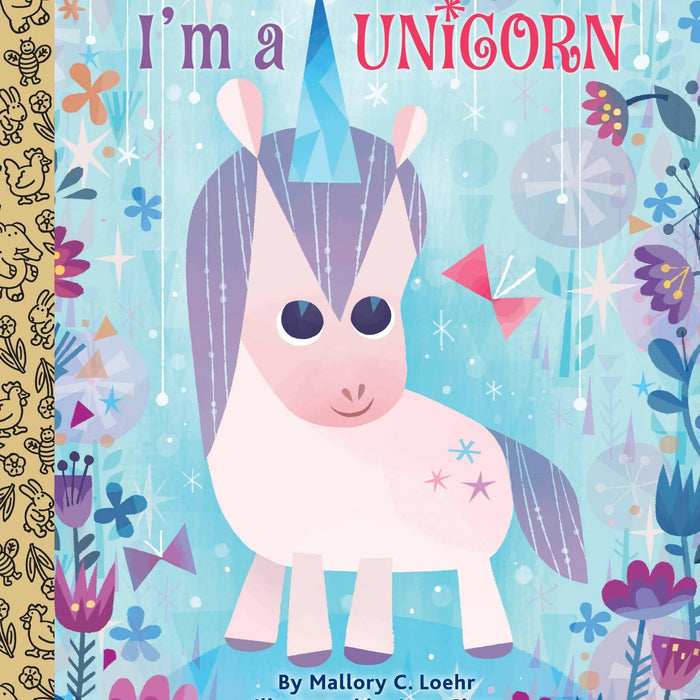 I'm a Unicorn (Little Golden Book)