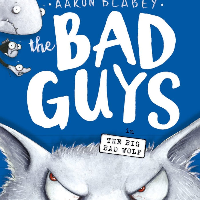 The Bad Guys in The Big Bad Wolf (The Bad Guys 9) (9) - CharlottesWebTheChildrensBookStore.comCharlottesWebTheChildrensBookStore9781338305814