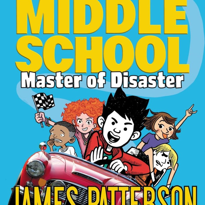 Middle School: Master of Disaster by James Patterson, Chris Tebbetts, Jomike Tejido - CharlottesWebTheChildrensBookStore.comCharlottesWebTheChildrensBookStore9780316420495