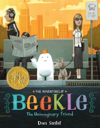 The Adventures of Beekle: The Unimaginary Friend (Caldecott Medal Winner) by Dan Santat - CharlottesWebTheChildrensBookStore.comCharlottesWebTheChildrensBookStore9781783443857