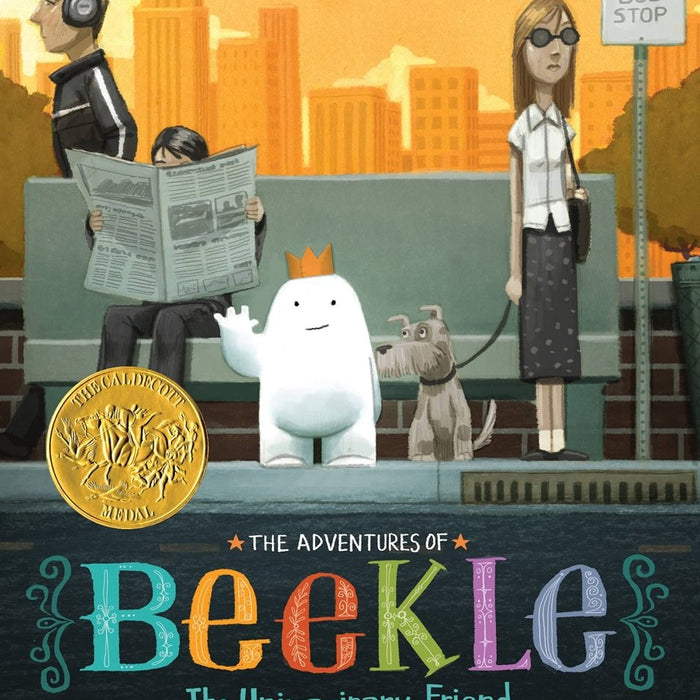 The Adventures of Beekle: The Unimaginary Friend (Caldecott Medal Winner) by Dan Santat - CharlottesWebTheChildrensBookStore.comCharlottesWebTheChildrensBookStore9781783443857