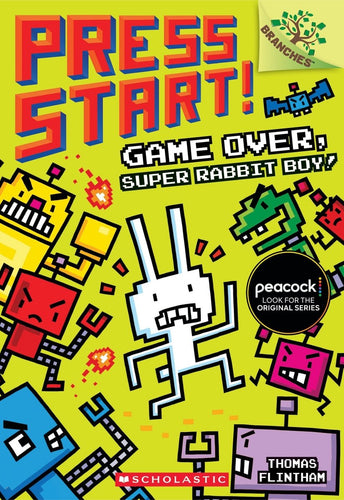 Game Over, Super Rabbit Boy!: A Branches Book (Press Start! 1) (1) - CharlottesWebTheChildrensBookStore.comCharlottesWebTheChildrensBookStore9781338034714