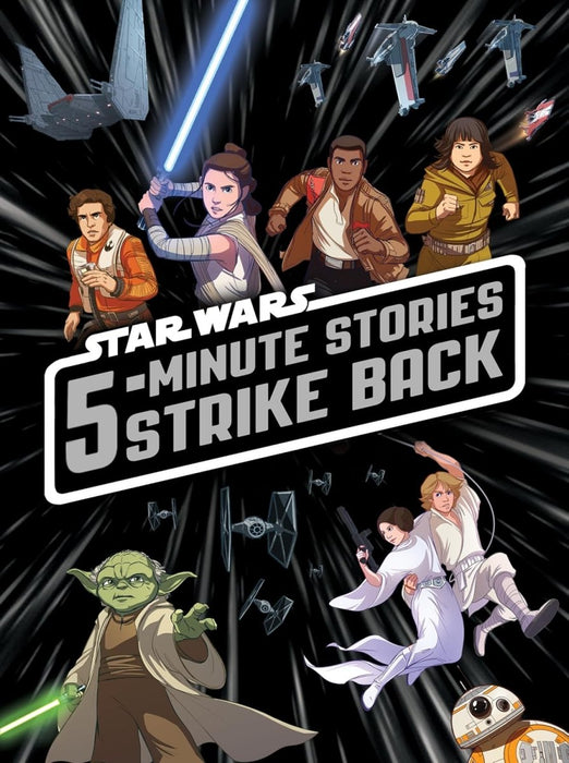 5-Minute Star Wars Stories Strike Back - CharlottesWebTheChildrensBookStore.comCharlottesWebTheChildrensBookStore9781368003513