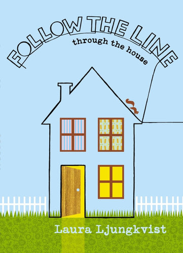 Follow the Line through the House - CharlottesWebTheChildrensBookStore.comCharlottesWebTheChildrensBookStore9780670062256
