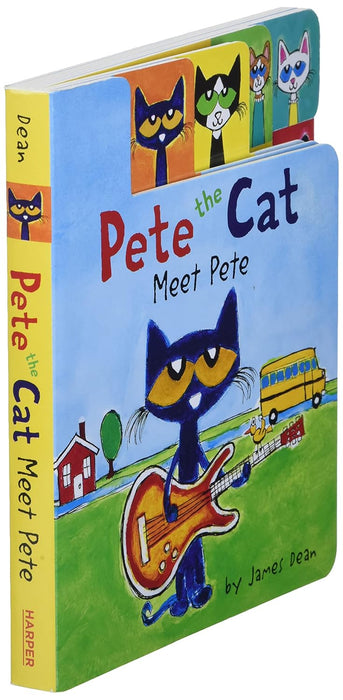 Pete the Cat: Meet Pete: A Tabbed Board Book for Kids