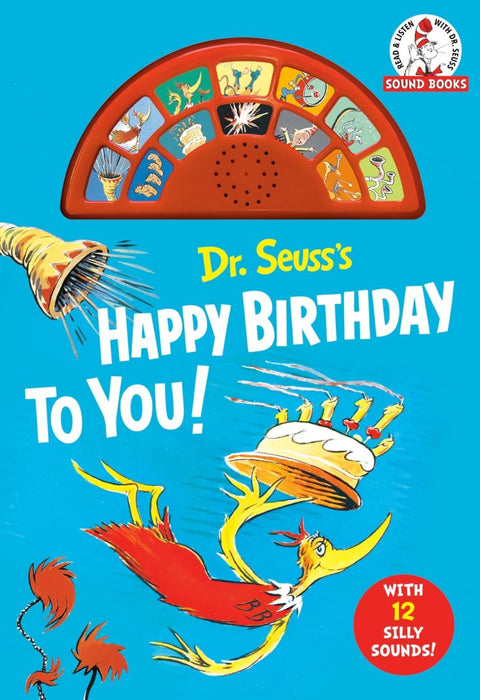 Dr. Seuss's Happy Birthday to You! with 12 Silly Sounds: An Interactive Read and Listen Book (Dr. Seuss Sound Board Books) - CharlottesWebTheChildrensBookStore.comCharlottesWebTheChildrensBookStore9798217029860