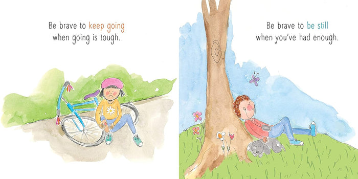 Be Brave Little One: An Inspiring Book About Courage for Back to School