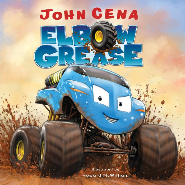 Elbow Grease by John Cena, Howard McWilliam - CharlottesWebTheChildrensBookStore.comCharlottesWebTheChildrensBookStore9781524773502