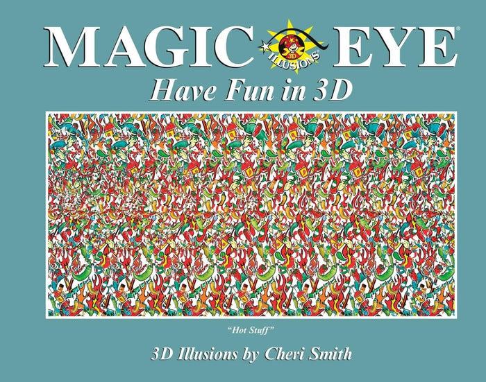 Magic Eye: Have Fun in 3D by Cheri Smith - CharlottesWebTheChildrensBookStore.comCharlottesWebTheChildrensBookStore9781524885779