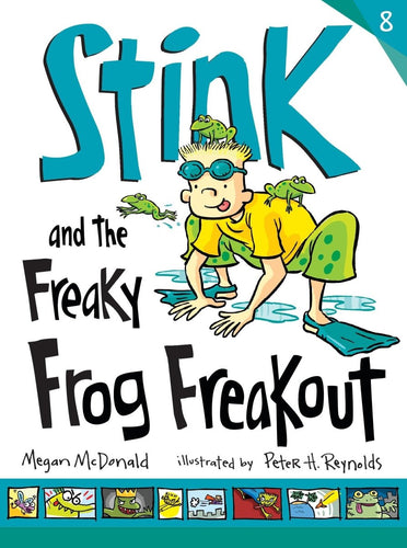 Stink and the Freaky Frog Freakout by Megan McDonald, Peter H. Reynolds - CharlottesWebTheChildrensBookStore.comCharlottesWebTheChildrensBookStore9781536213843