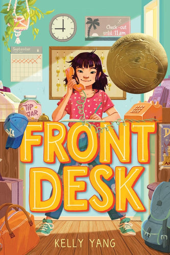 Front Desk (Front Desk 1) (Scholastic Gold) (1) - CharlottesWebTheChildrensBookStore.comCharlottesWebTheChildrensBookStore9781338157826