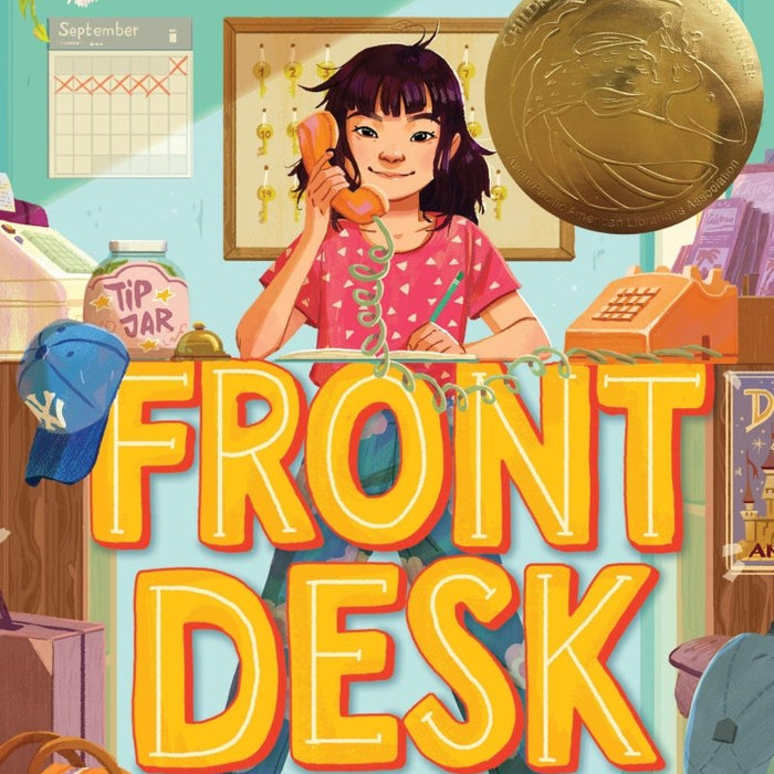 Front Desk (Front Desk 1) (Scholastic Gold) (1) - CharlottesWebTheChildrensBookStore.comCharlottesWebTheChildrensBookStore9781338157826