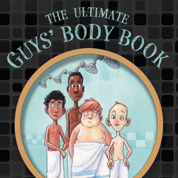 The Ultimate Guys' Body Book: Not-So-Stupid Questions About Your Body - CharlottesWebTheChildrensBookStore.comCharlottesWebTheChildrensBookStore9780310723233