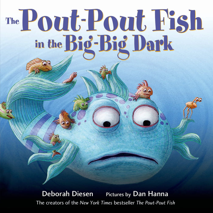 The Pout-Pout Fish in the Big-Big Dark (A Pout-Pout Fish Adventure)