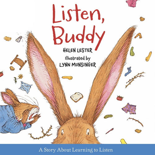 Listen, Buddy (Laugh-Along Lessons) by Helen Lester, Lynn Munsinger - CharlottesWebTheChildrensBookStore.comCharlottesWebTheChildrensBookStore9780544003224