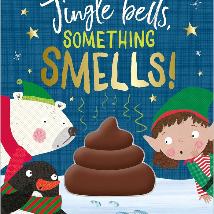 Jingle Bells, Something Smells! by Rosie Greening, Clare Fennell - CharlottesWebTheChildrensBookStore.comCharlottesWebTheChildrensBookStore9781789470512