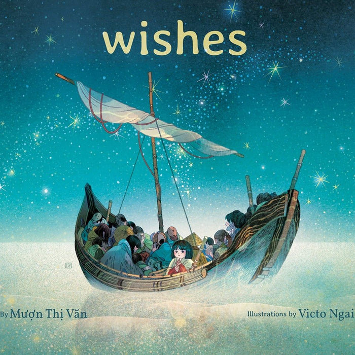 Wishes by Muon Thi Van, Victo Ngai - CharlottesWebTheChildrensBookStore.comCharlottesWebTheChildrensBookStore9781338305890