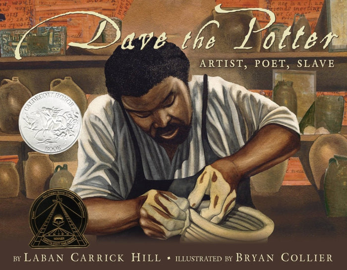 Dave the Potter: Artist, Poet, Slave - CharlottesWebTheChildrensBookStore.comCharlottesWebTheChildrensBookStore9780316107310