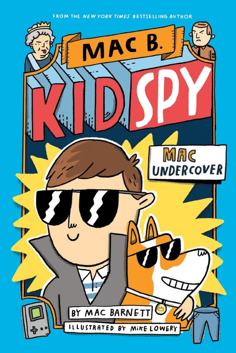 Mac Undercover (Mac B., Kid Spy 1) (1) by Mac Barnett, Mike Lowery - CharlottesWebTheChildrensBookStore.comCharlottesWebTheChildrensBookStore9781338143591
