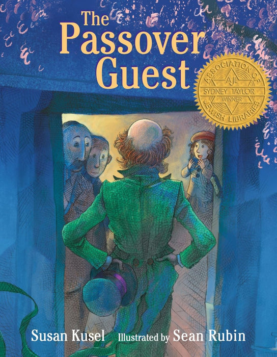 The Passover Guest by Susan Kusel, Sean Rubin - CharlottesWebTheChildrensBookStore.comCharlottesWebTheChildrensBookStore9780823445622