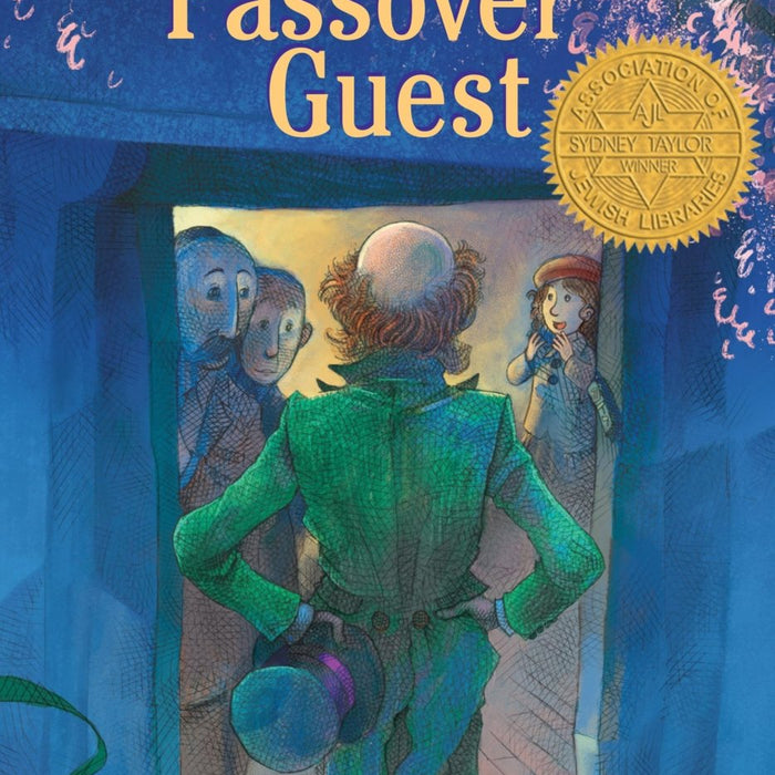The Passover Guest by Susan Kusel, Sean Rubin - CharlottesWebTheChildrensBookStore.comCharlottesWebTheChildrensBookStore9780823445622