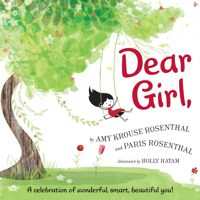 Dear Girl: An Empowering Story About Confidence and Being Yourself for Children (Ages 4–8) - CharlottesWebTheChildrensBookStore.comCharlottesWebTheChildrensBookStore9780062422507