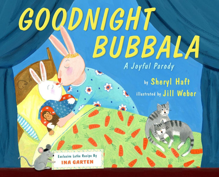Goodnight Bubbala by Sheryl Haft, Jill Weber, Ina Garten - CharlottesWebTheChildrensBookStore.comCharlottesWebTheChildrensBookStore9780525554776