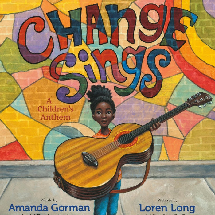 Change Sings: A Children's Anthem - CharlottesWebTheChildrensBookStore.comCharlottesWebTheChildrensBookStore9780593203224