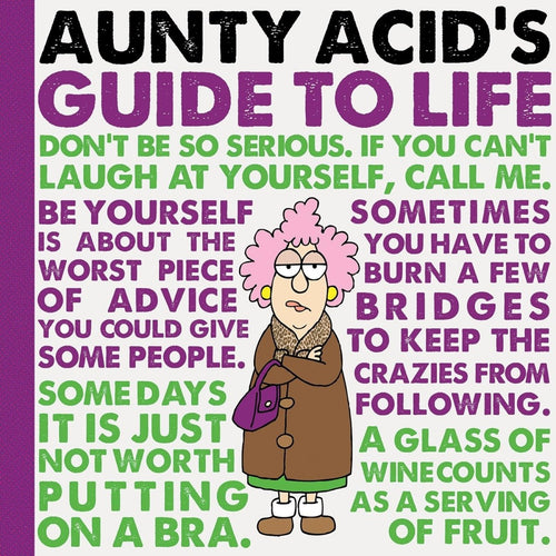 Aunty Acid's Guide to Life - CharlottesWebTheChildrensBookStore.comCharlottesWebTheChildrensBookStore9781423635000