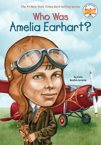 Who Was Amelia Earhart? - CharlottesWebTheChildrensBookStore.comCharlottesWebTheChildrensBookStore9780448428567